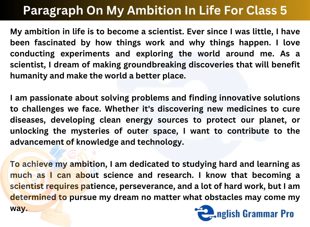 Paragraph On My Ambition In Life For Class 5